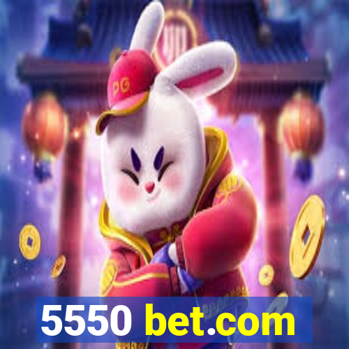 5550 bet.com